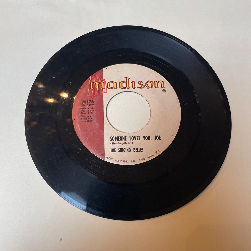 The Singing‎ Belles 45 RPM Record Madison Someone Loves You Joe Empty Mailbox